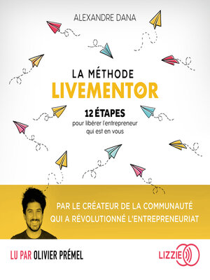 cover image of La Méthode LiveMentor--12 étapes pour libérer l'entrepreneur qui est en vous